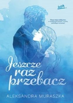 Okadka ksiki - Jeszcze raz przebacz