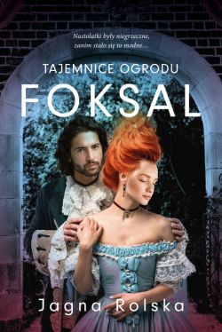 Okadka ksiki - Tajemnice ogrodu Foksal