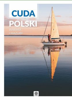 Okadka ksiki - Cuda Polski Warmia i Mazury