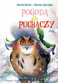 Okadka ksiki - Pogoda dla puchaczy. Zima