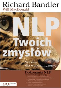 Okadka ksiki - NLP Twoich zmysw. Wiedza dla wtajemniczonych