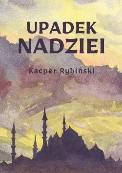 Okadka ksiki - Upadek Nadziei