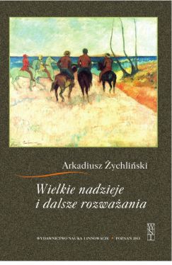 Okadka ksiki - Wielkie nadzieje i dalsze rozwaania