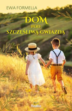 Okadka ksiki - Dom pod szczliw gwiazd