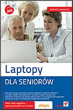 Okadka ksiki - Laptopy. Dla seniorw