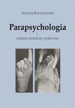 Okadka ksiki - Parapsychologia i niektre dziedziny pokrewne