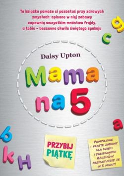 Okadka ksiki - Mama na 5. Przybij pitk