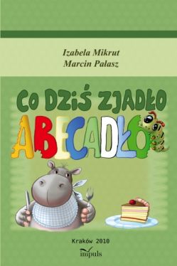 Okadka ksiki - Co dzi zjado abecado