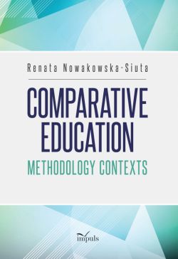 Okadka ksiki - Comparative Education. Methodology Contexts