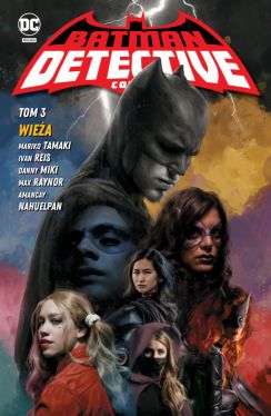 Okadka ksiki - Batman Detective Comics. Wiea. Tom 3