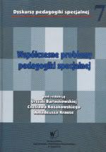 Okadka ksiki - Dyskursy pedagogiki specjalnej 7: Wspczesne problemy pedagogiki specjalnej