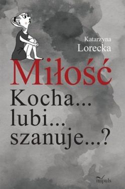 Okadka ksiki - Mio Kocha... lubi... szanuje...? 