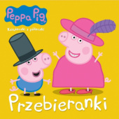 Okadka ksiki - winka Peppa. Ksieczki z peczki. Przebieranki