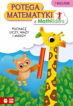 Okadka ksiki - Potga matematyki z MathRiders. Puchacz liczy, way, mierzy