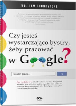 Okadka ksiki - Czy jeste wystarczajco bystry, eby pracowa w Google?