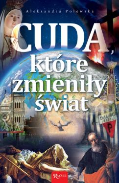 Okadka ksiki - Cuda, ktre zmieniy wiat