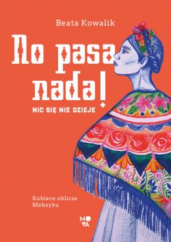 Okadka ksiki - No pasa nada!. Nic si nie dzieje