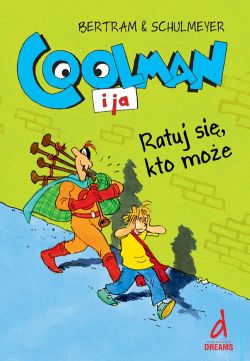 Okadka ksiki - Coolman i ja II. Ratuj si, kto moe