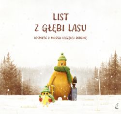 Okadka ksiki - List z gbi lasu. Opowie o mioci czcej rodzin