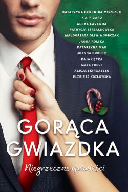 Okadka ksiki - Gorca gwiazdka. Niegrzeczne opowieci