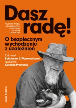 Okadka ksiki - Dasz rad. O bezpiecznym wychodzeniu z uzalenie