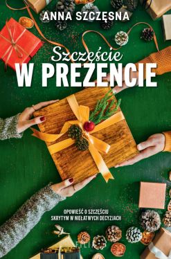 Okadka ksiki - Szczcie w prezencie