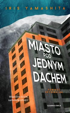 Okadka ksiki - Miasto pod jednym dachem