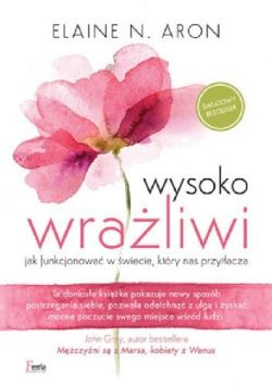 Okadka ksiki - Wysoko wraliwi. Jak funkcjonowa w wiecie, ktry nas przytacza