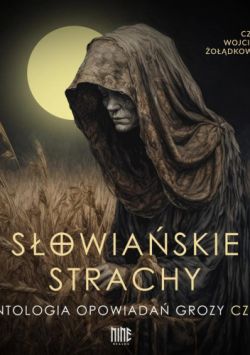 Okadka ksiki - Sowiaskie strachy. Antologia opowiada grozy. Cz 4 