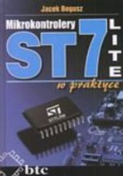 Okadka ksiki - Mikrokontrolery ST7 LITE w praktyce