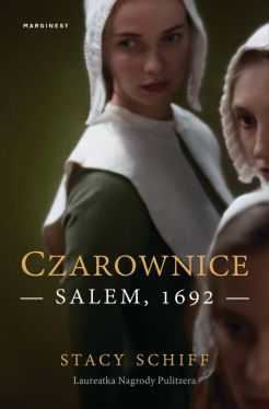 Okadka ksiki - Czarownice. Salem, 1692