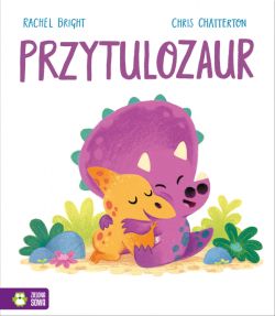 Okadka ksiki - Przytulozaur