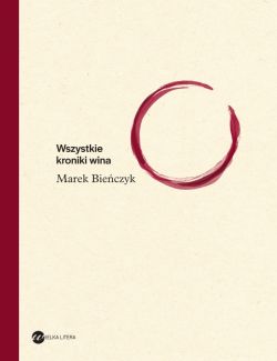 Okadka ksiki - Wszystkie kroniki wina