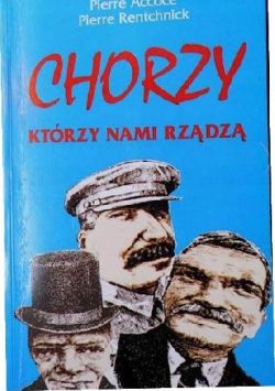 Okadka ksiki - Chorzy, ktrzy nami rzdz