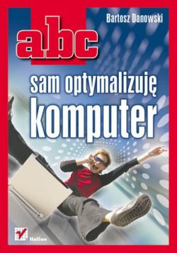 Okadka ksiki - ABC sam optymalizuj komputer