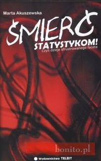 Okadka ksiki - mier statystykom! czyli Dzieje sfrustrowanego faceta