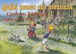 Okadka ksiki - Bajki znane czy nieznane 