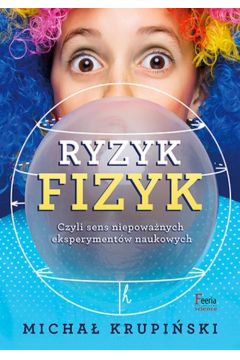 Okadka ksiki - Ryzyk-fizyk czyli sens niepowanych eksperymentw naukowych