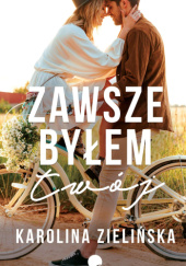 Okadka ksiki - Zawsze byem twj