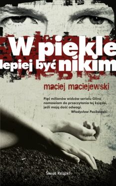 Okadka ksiki - W piekle lepiej by nikim