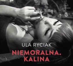 Okadka ksiki - Niemoralna. Kalina. Audiobook