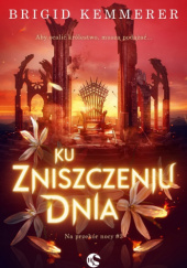 Okadka ksiki - Ku zniszczeniu dnia