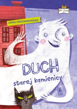 Okadka ksiki - Duch starej kamienicy