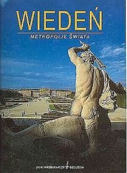 Okadka ksiki - Wiede. Metropolie wiata 