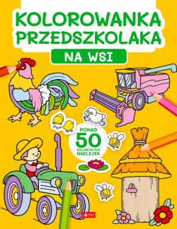 Okadka ksiki - Kolorowanka przedszkolaka. Na wsi