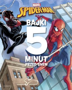 Okadka ksiki - Spider-Man. Bajki 5 minut przed snem.