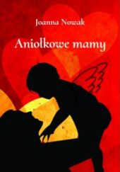 Okadka ksiki - Aniokowe mamy