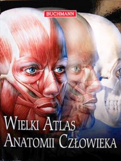 Okadka ksiki - Wielki atlas anatomii czowieka