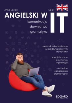 Okadka ksiki - Angielski w IT. Praktyczny kurs. Komunikacja, gramatyka, sownictwo