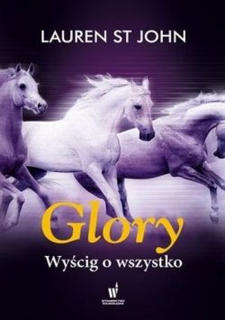 Okadka ksiki - Glory. Wycig o wszystko